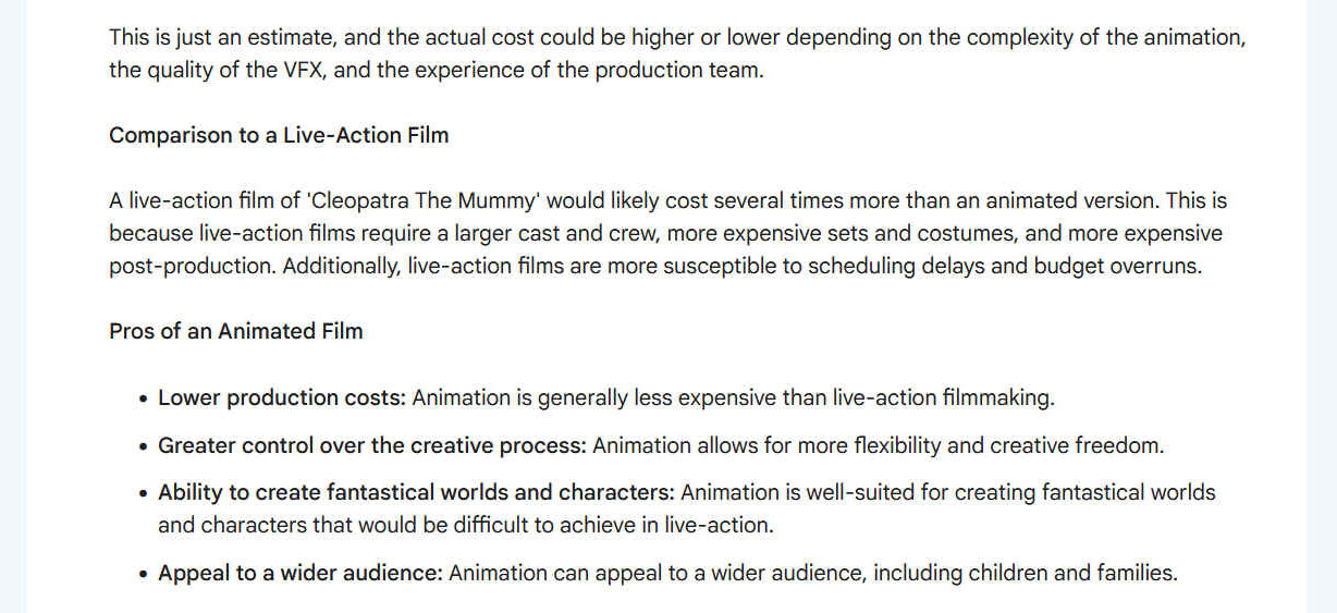 This is just an estimate, and the actual cost could be higher or lower depending on the complexity of the animation, the quality of the VFX, and the experience of the production team.